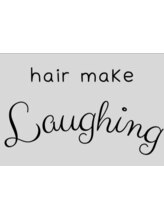hair make Laughing【ラフィン】