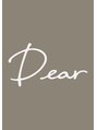 ディア(Dear)/Dearスタッフ一同