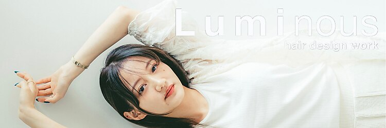 ルミナス(Luminous)のサロンヘッダー