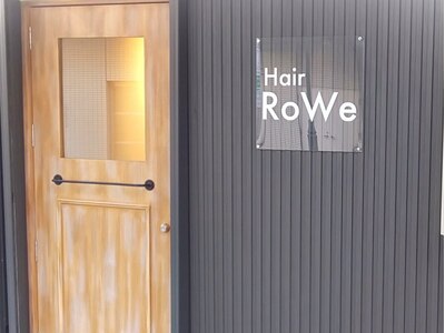 ヘアーロウェ(Hair RoWe)