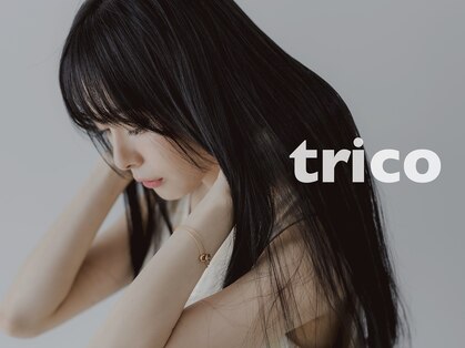 トリコ 梅田茶屋町店(trico)の写真