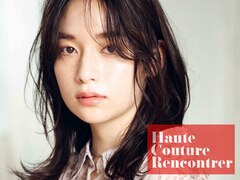 Haute Couture Rencontrer 本店 － オートクチュール ・ ランコントレ －