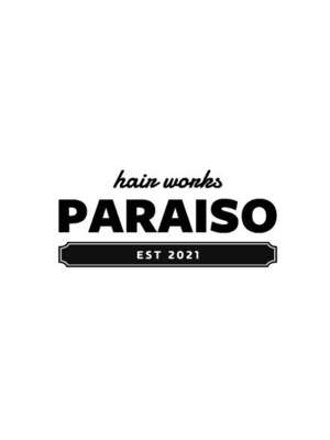 パライソ ヘアワークス(PARAISO hair works)
