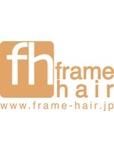 frame　hair　【フレーム ・ ヘア】