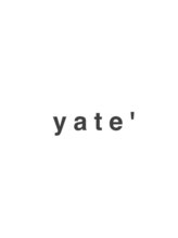 yate'【ヤテ】