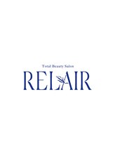 [完全個室×トータルビューティーサロン]　RELAIR