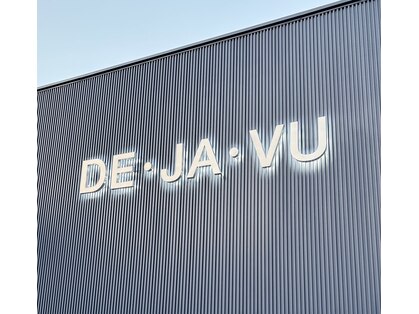 デジャブー (DEJAVU)の写真