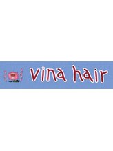 vina hair 【ビナヘアー】