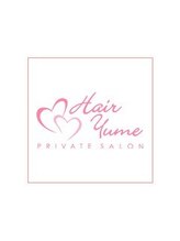 完全個室型プライベートサロン Hair Yume【ヘアーユメ】