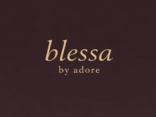 ブレッサ バイ アドア(blessa by adore)