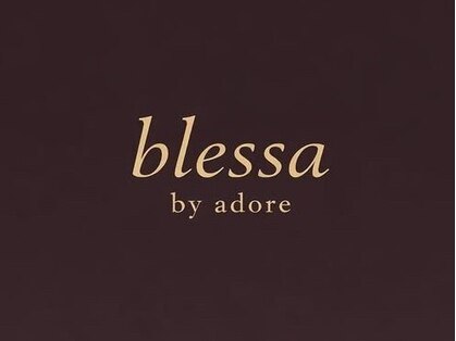 blessa by adore【ブレッサ バイ アドア】【6月30日 NEW OPEN（予定）】の写真