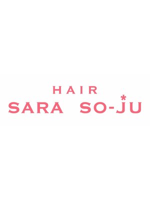 サラソージュ(SARA SO JU)