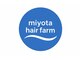 ミヨタヘアファーム(miyota hair farm)の写真