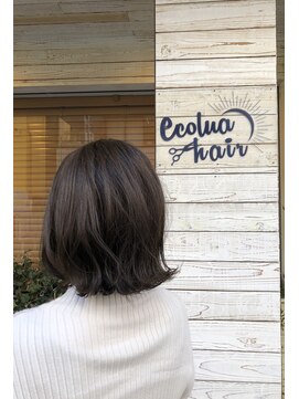 エコルアヘアー(ecolua hair) 切りっぱなしボブ