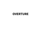 オーバーチュア(overture)の写真