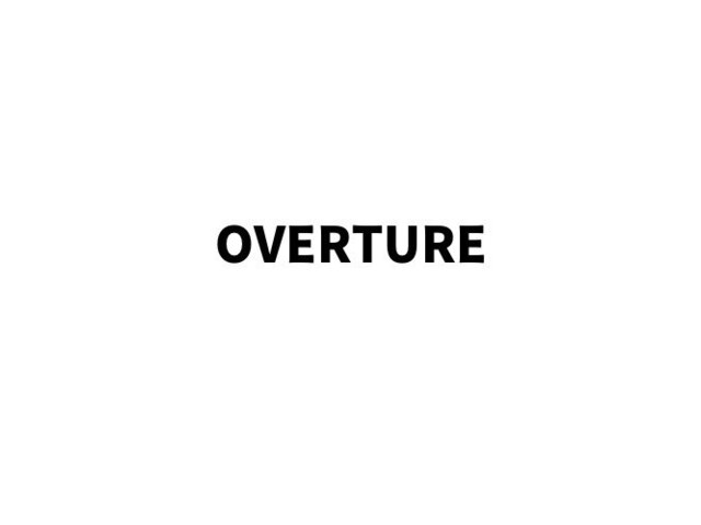 オーバーチュア(overture)