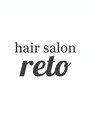 hair salon reto【ヘアサロン レト】/上田　凌馬