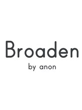 Broaden by anon