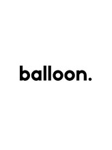 balloon.【バルーン】