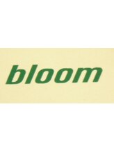 bloom　【ブルーム】