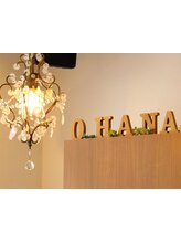 Ohana hair & spa 【オハナ ヘアーアンドスパ】