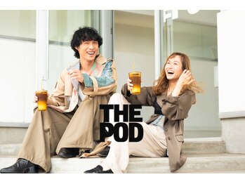 THE　POD