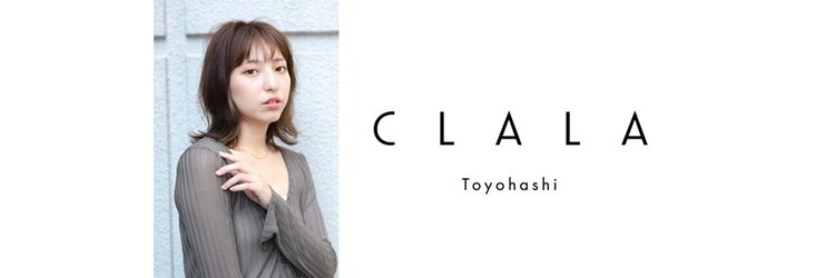 クララ トヨハシ(CLALA Toyohashi)のサロンヘッダー
