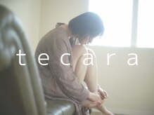 テカラ(tecara)