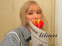 ティティアンバイイザ(titian by IZA)