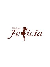 Hair&spa Felicia 【フェリシア】 