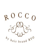 ロッコ バイ ヘアブランド リョウ(Rocco by hair brand RYO) Rocco by  hair brand