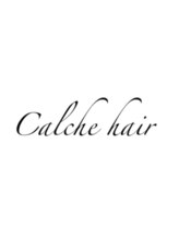 カルシェ ヘア(Calche hair)