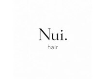 Nui.hair【08/02NEW OPEN（予定）】