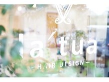 ラトゥーア ヘアデザイン(la tua HAIR DESIGN)