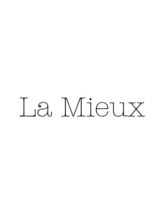 La Mieux【ラミュー】