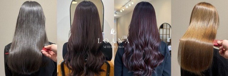 ロアナミドリノ(LOANA MIDORINO)のサロンヘッダー