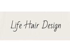 Life hair design