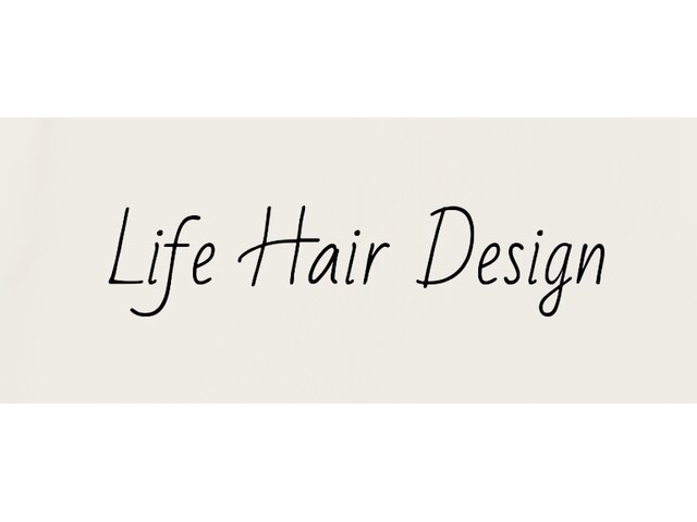 ライフ ヘア デザイン(Life hair design)