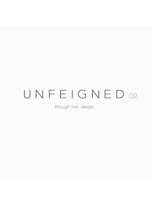 アンフェインド02(UNFEIGNED 02)