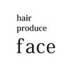 ヘアプロデュース ファーチェ(hair produce face)のお店ロゴ