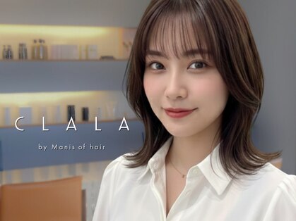 クララ バイ マニスオブヘアー(CLALA by Manis of hair)の写真