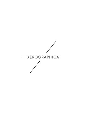 キセログラフィカ(XEROGRAPHICA)