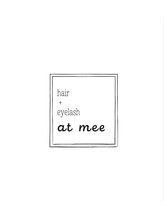 hair＋eyelash at mee 【ヘアープラスアイラッシュアットミー】
