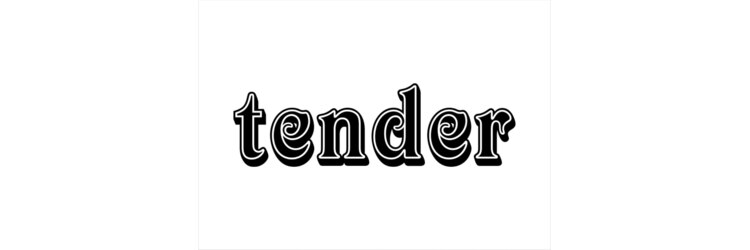 テンダー(Tender)のサロンヘッダー