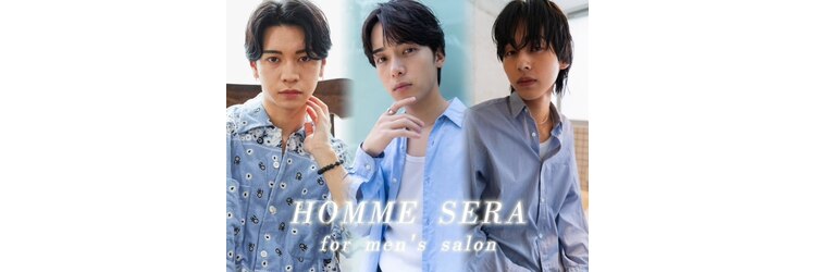 HOMME SERA for men's salon 【11/7 OPEN(予定)】【オム セラ フォーメンズサロン】のサロンヘッダー