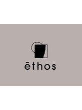 ethos【エートス】
