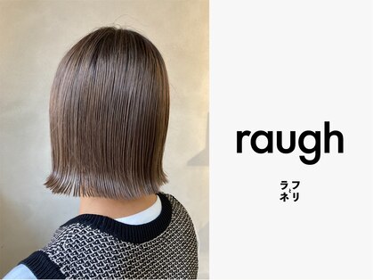 ラフ(raugh)の写真