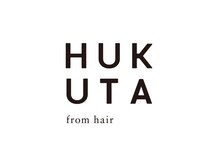 フクタ フロムヘアー(HUKUTA from hair)