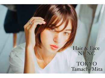 Hair & Face nunc 三田店 【ヘアーアンドフェイスヌンク】