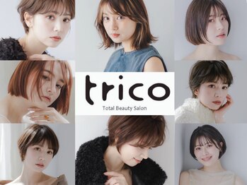 trico 茨木店 【トリコ】　